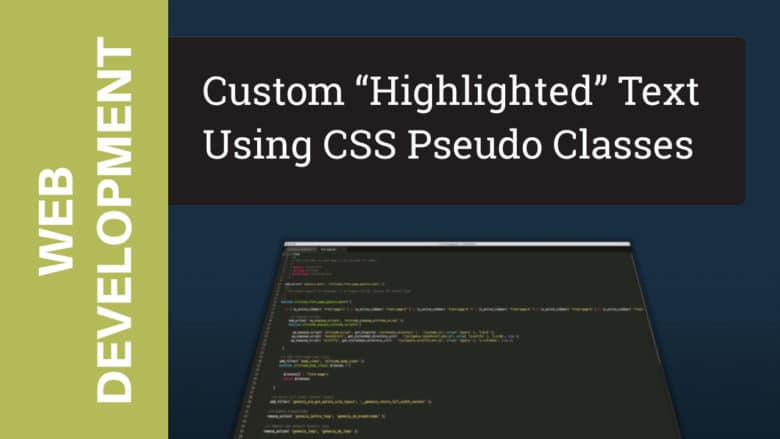 Create a Custom Highlighted Selection Color: CSS Tutorial